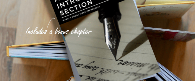 Write a strong introduction section – Make a great first impression Write a strong introduction section – Make a great first impression