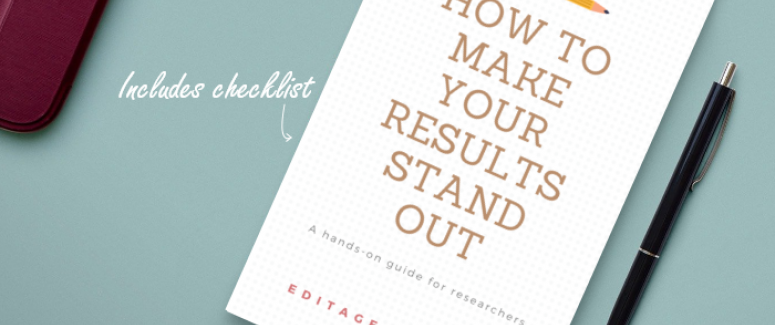 How to make your results stand out: A hands-on guide for researchers How to make your results stand out: A hands-on guide for researchers