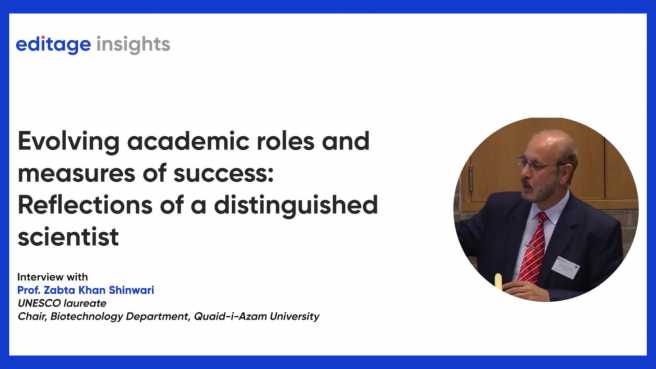 How academic roles and measures of success are evolving: Interview with Prof. Zabta Khan Shinwari