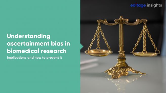 Understanding ascertainment bias in biomedical research: Implications and how to prevent it Understanding ascertainment bias in biomedical research: Implications and how to prevent it